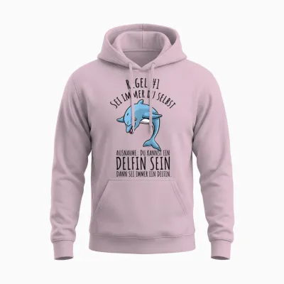Sei Immer Du Selbst Lustiges Delfin Unisex Hoodie - Light Pink