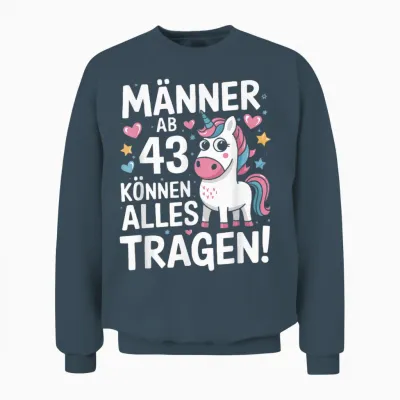 43. Geburtstag Mann Männer Ab 43 Jahre Deko Lustig Geschenk Unisex Sweatshirt - Dark Heather