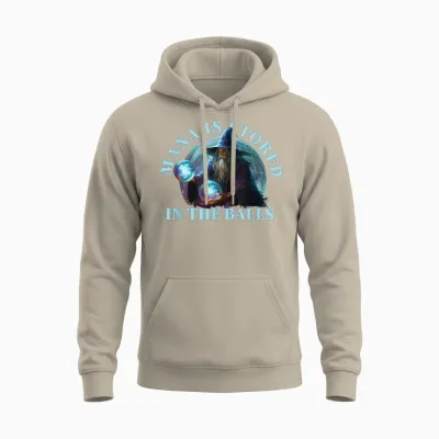 Mana Is Stored in the Balls Magician Sorcerer Witcher Wizard Unisex Hoodie - Sand