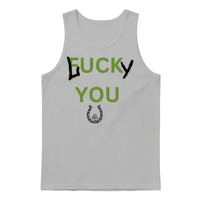 Lucky You Funny Design Unisex Tank Top - Ash