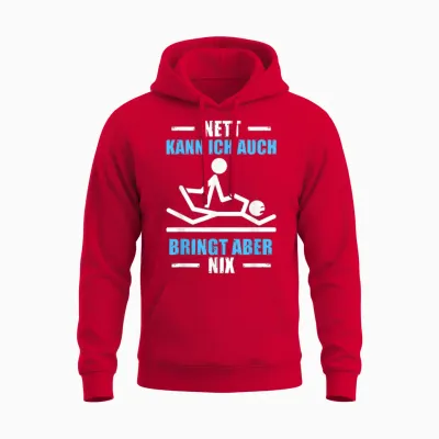 T-Shirt with German Text "nett Kann Ich Auch Physiotherapeut Physiotherapie", Black Unisex Hoodie - Red