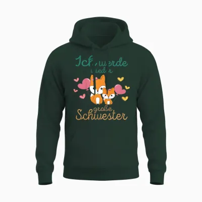 Children's T-Shirt with German Text "ich Werde Wieder Große Schwester Verkunden Foxes", Black Unisex Hoodie - Forest