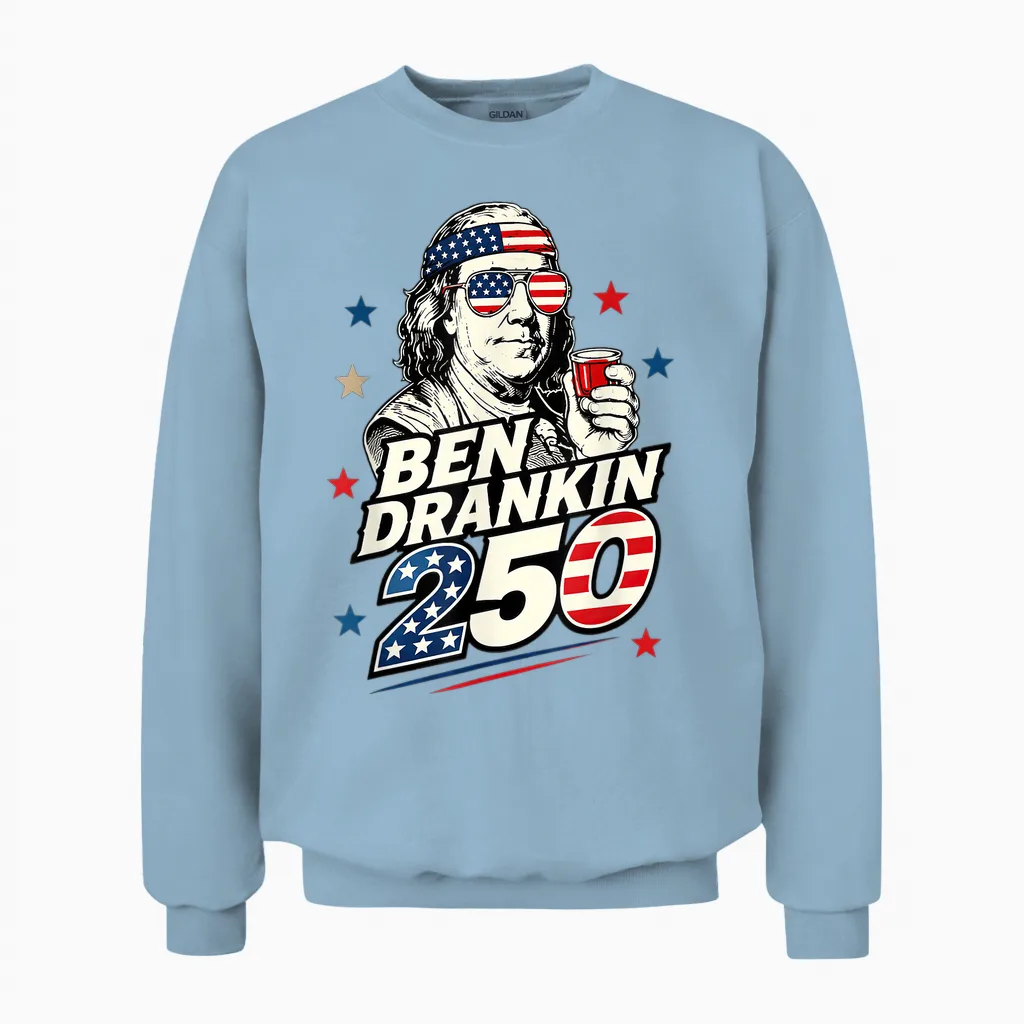 250th 4th of July Ben Drankin Us Flag American Dad Unisex Sweatshirt in Light Blue