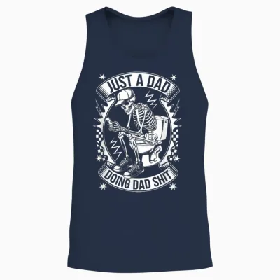 Just a Dad Doing Dad Shit Funny Dad Shirts for Men Father Unisex Tank Top - Navy