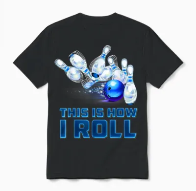 This Is How I Roll Bowling Unisex T-Shirt - Black