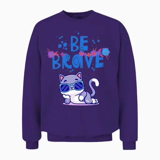 Be Brave Unisex Sweatshirt - Purple