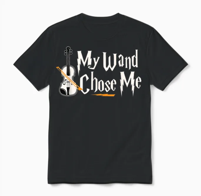 My Wand Chose Me Violin Player Violinist Music T-Shirt Small Unisex T-Shirt in Black