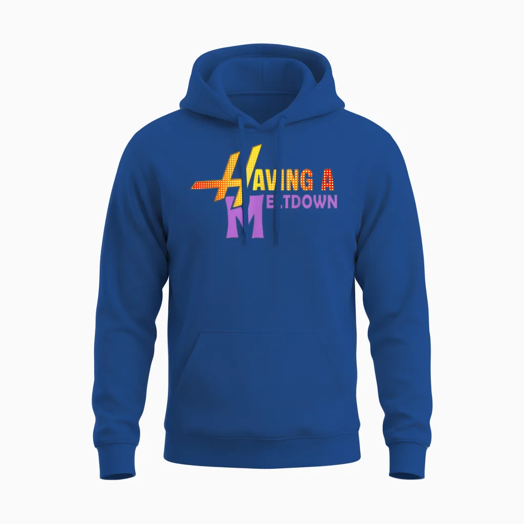 Having a Meltdown Shirt Funny Retro Having a Meltdown Quote Unisex Hoodie in Royal