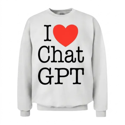 I Love Chatgpt Unisex Sweatshirt - White