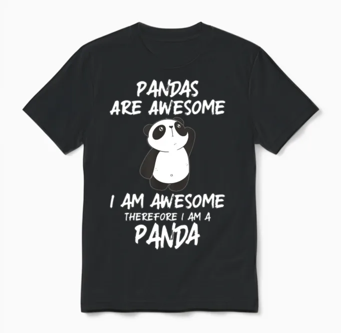 Panda Shirt Pandas Are Awesome Panda Bear Unisex T-Shirt in Black