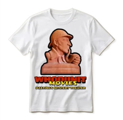 Whodunit Movies- Hastings Mystery Theater Unisex T-Shirt - White