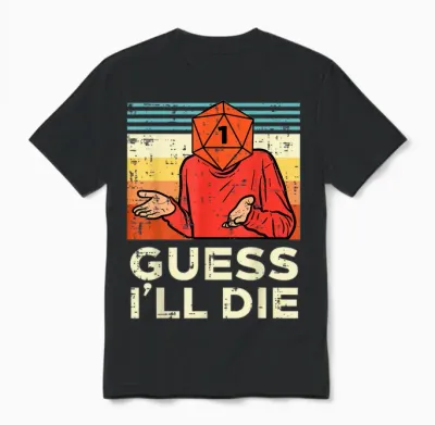 Rpg Gamer 1 Guess Ill Die Retro Men Boys Unisex T-Shirt - Black