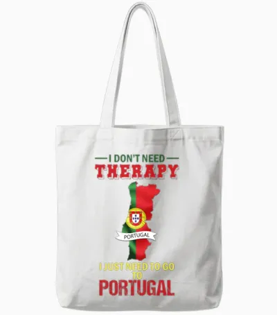 I Don't Need Therapy I Just Need Go Portugal Manche Longue Tote Bags - White