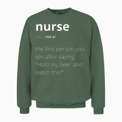 Nurse | Funny Definition Unisex Sweatshirt - Military Green