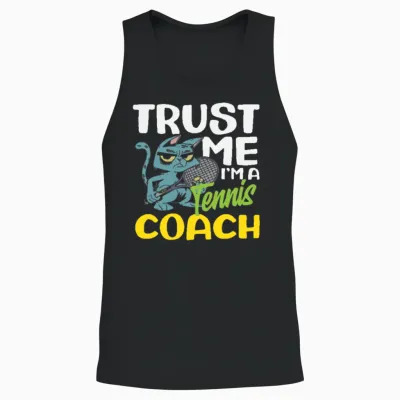 Trust Me I'm a Tennis Trainer Unisex Tank Top - Black