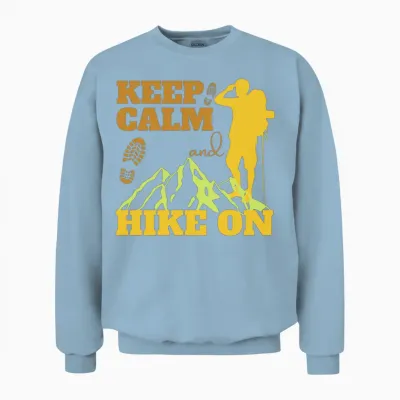 Keep Calm and Hike On Unisex Sweatshirt - Light Blue
