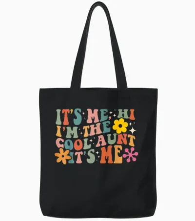 Cool Aunts Club It's Me Hi I'm the Cool Aunts Muttertag Tote Bags - Black
