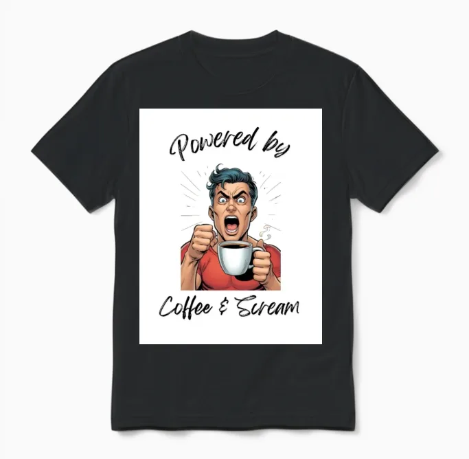 Powered by Coffee & Scream Unisex T-Shirt in Black