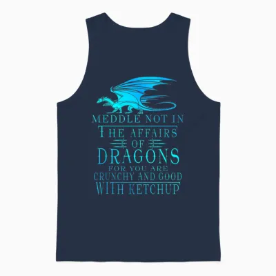Meddle Not in the Affairs of Dragons Unisex Tank Top - Navy