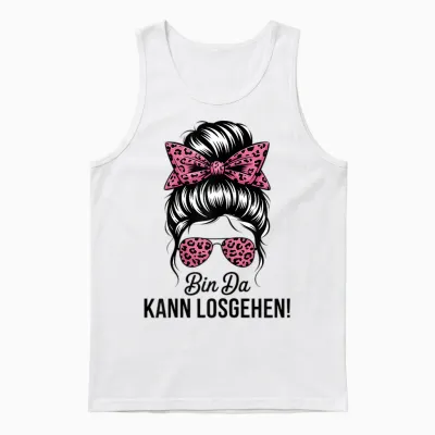 Bin Da Kann Losgehen Girls' Evening Party Unisex Tank Top - White
