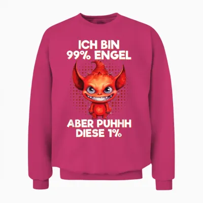 Ich Bin 99% Engel Aber Puhhh Diese 1% Kleines Teufelchen Unisex Sweatshirt - Heliconia