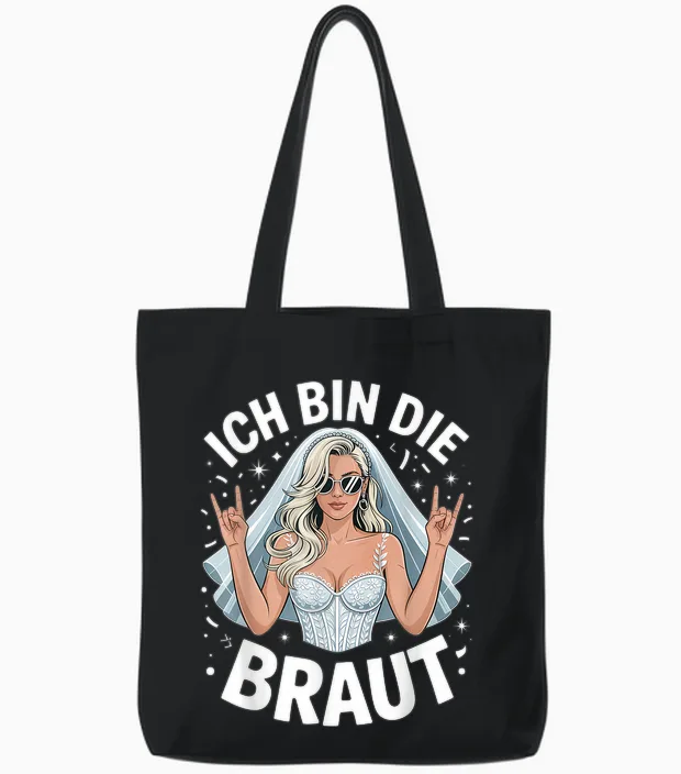 Ich Bin Die Braut Junggesellenabschied Frauen Tote Bags in Black