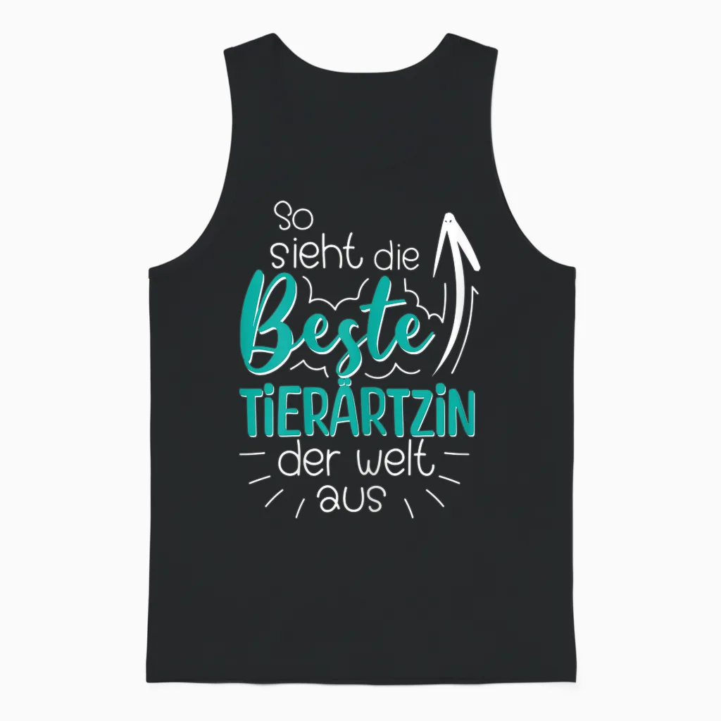 Damen So Sieht Die Beste Tierärztin Der Welt Aus Veterinärin Unisex Tank Top in Black