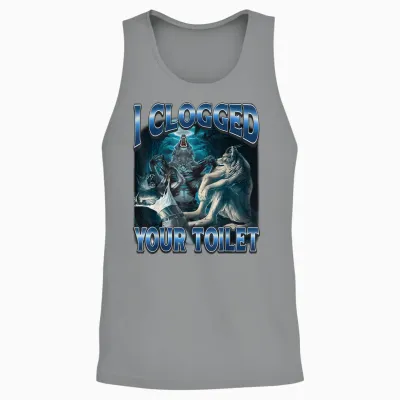 I Clogged Your Toilet Funny Alpha Wolf Meme Stupid Brainrot Unisex Tank Top - Sport Grey
