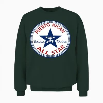 Puerto Rico Boricua Taino San Juan Puerto Rico T S Unisex Sweatshirt - Forest