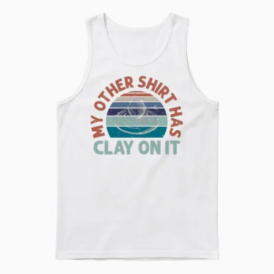 Pottery Funny Unisex Tank Top - White