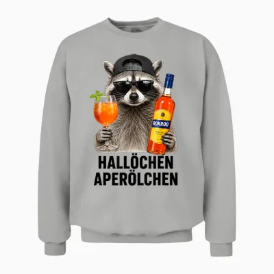 Waschbär Aperitif Hallöchen Aperölchen - Lustiges Waschbär Unisex Sweatshirt - Ash