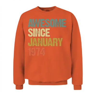 Groovy Retro Awesome Since January 1974 Unisex Sweatshirt - Orange