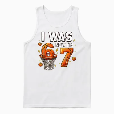 Ich War 6 Jetzt Bin Ich 7 Lustig 6 7 Geburtstag Jungen Mädchen 67 Geburtstag Unisex Tank Top - White