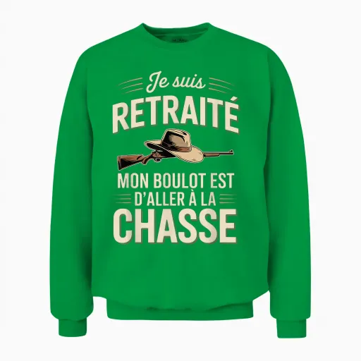I'm Retired My Job Is Going Hunting Unisex Sweatshirt - Irish Green