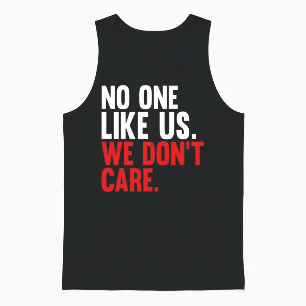 No One Like Us We Don't Care Self Love Men Women Unisex Tank Top in Black