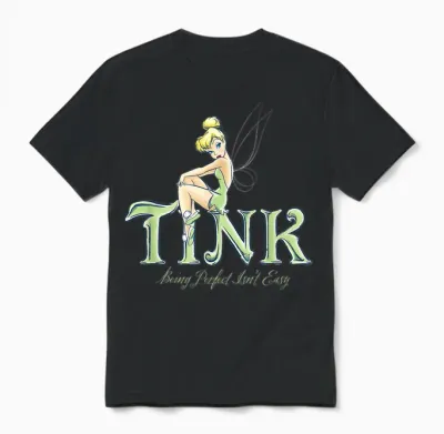Disney Peter Pan Tinker Bell Being Perfect Isn’t Easy T-Shirt Small Unisex T-Shirt - Black