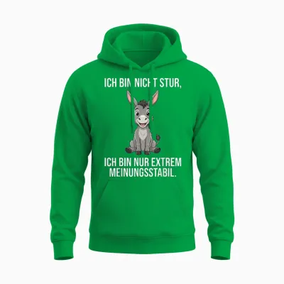Ich Bin Nicht Stur Extrem Meinungsstabil Esel Unisex Hoodie - Irish Green