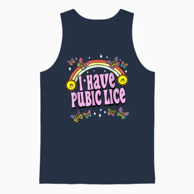I Have Pubic Lice Funny Retro Offensive Inappropriate Meme Unisex Tank Top - Navy