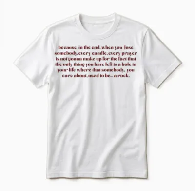 Damon Quote Unisex T-Shirt - White