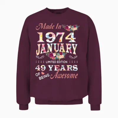January 1974 Flower 49 Years of Being Awesome Unisex Sweatshirt - Maroon