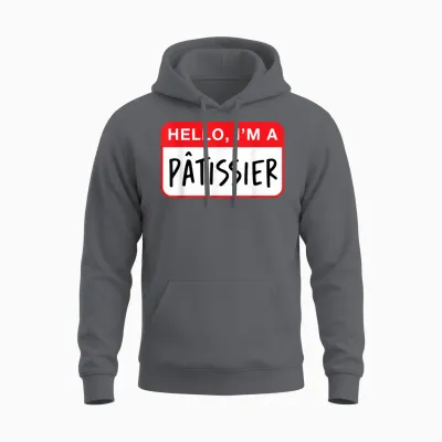 Bonjour, Je Suis Un Patissier - Drôle Unisex Hoodie - Charcoal