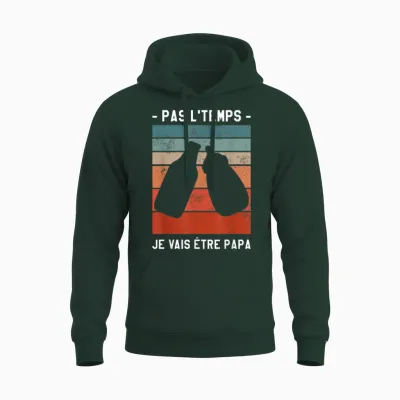 Pas L'temps I'm Going to Be Dad Soon T-Shirt, Black, S Unisex Hoodie - Forest
