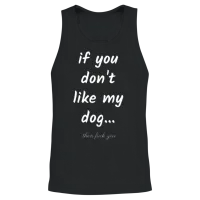 Dog Sayings, Dog Short Quote, Dog Phrases Unisex Tank Top - Black – 2