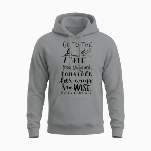 Go to the Ant Proverbs 6 6 Unisex Hoodie - Sport Grey