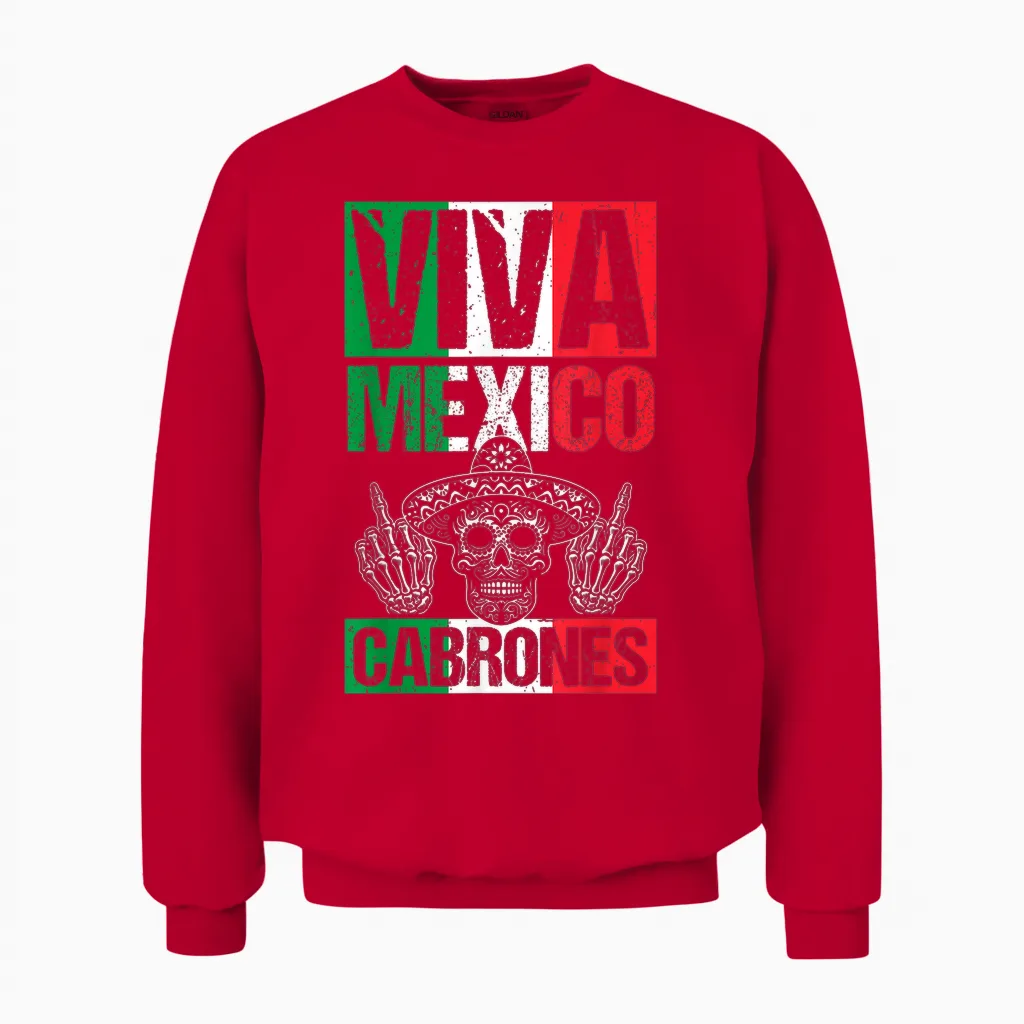 Viva Mexico Cabrones Mexikanischer Unabhängigkeitstag Unisex Sweatshirt in Red
