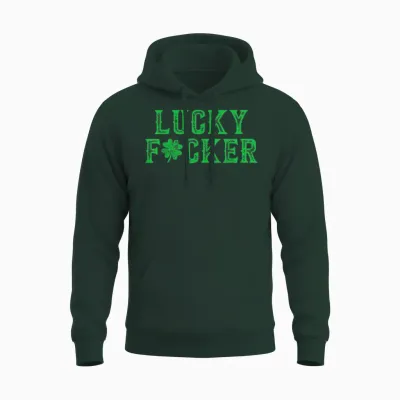Lucky Shamrock Lucky Fucker Shamrock St. Patricks Day Adult Unisex Hoodie - Forest