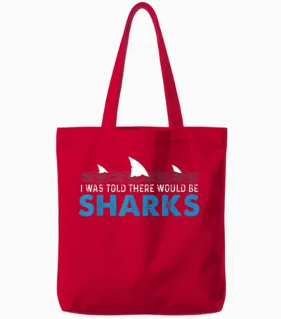 I Was Told There Would Be Sharks - Shark Lover Ocean Tote Bags - Red