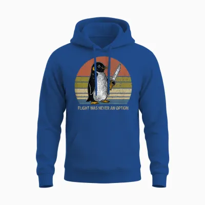 Penguin Flight Was Never an Option Funny Dark Humor Unisex Hoodie - Royal