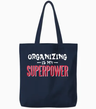 L'organisation Est Mon Super Pouvoir Tote Bags - Navy