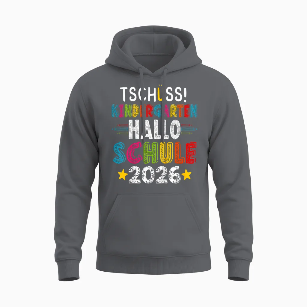 Tschüss Kindergarten Hallo Schule 2026 Kita Abschied Lustig Unisex Hoodie in Charcoal